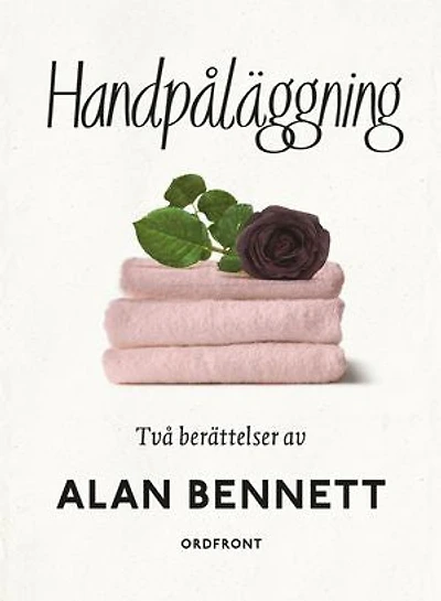 Handpåläggning : Två berättelser