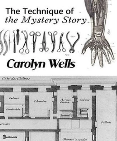 The Technique of the Mystery Story
