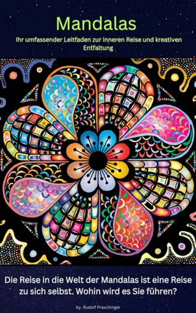 Mandala Die wunderbare Heilkunst: Entfalten Sie Ihr inneres Gleichgewicht mit einem zauberhaften Malbuch für Erwachsene.