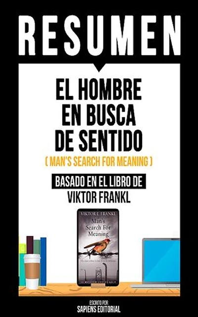 Resumen - El Hombre En Busca De Sentido