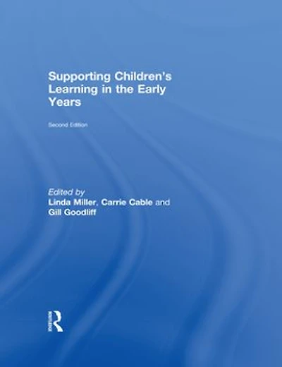 Supporting Children's Learning the Early Years