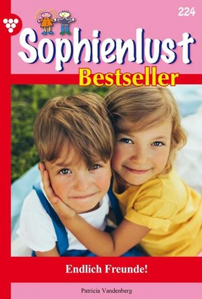 Endlich Freunde!: Sophienlust Bestseller 224 – Familienroman