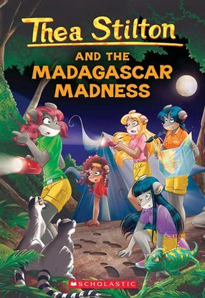 Thea Stilton and the Madagascar Madness (Thea #24): A Geronimo Adventure