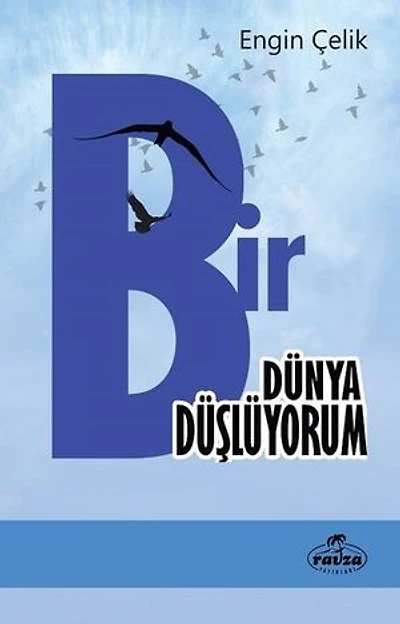 Bir Dünya Düşlüyorum