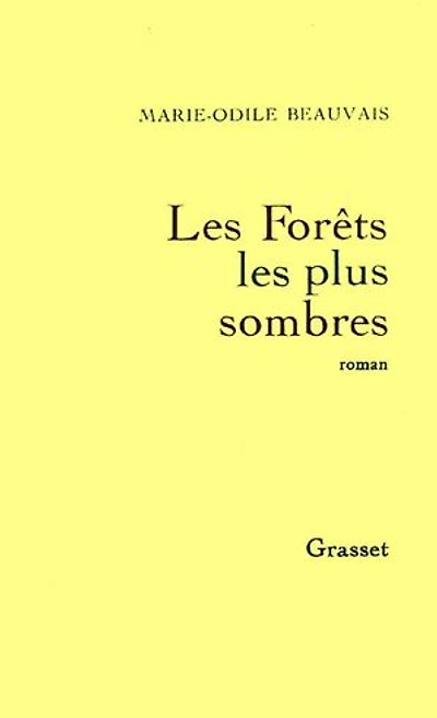 les forêts plus sombres