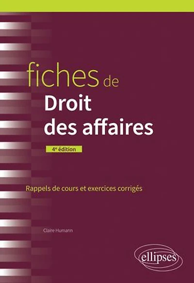 Fiches de droit des affaires: A jour au 15 avril 2024