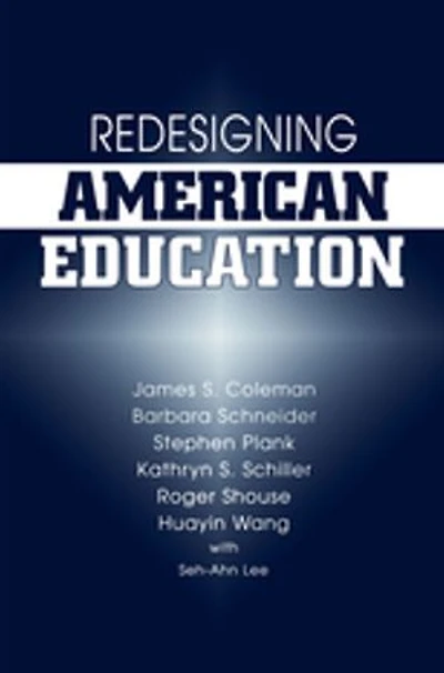 Redesigning American Education: Amer Education
