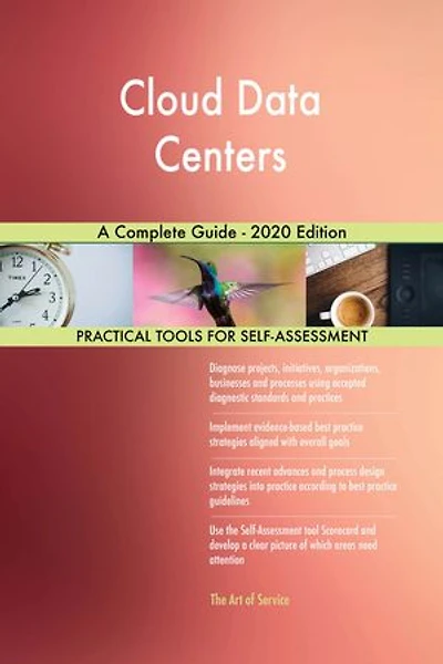 Cloud Data Centers A Complete Guide - 2020 Edition