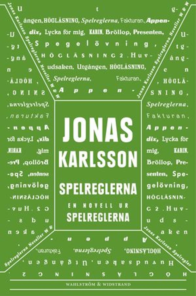 Spelreglerna: En novell ur Spelreglerna