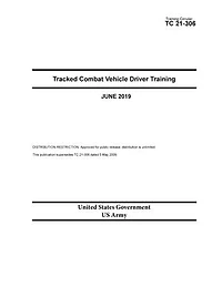 Training Circular TC 21-306 Tracked Combat Vehicle Driver Training June 2019