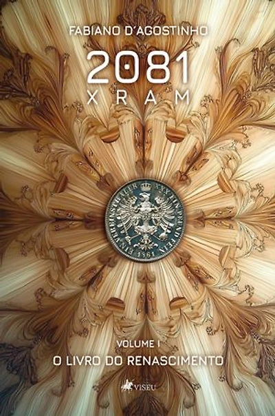 2081 XRAM Volume 1: O livro do Renascimento