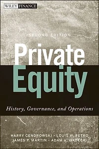Private Equity: History, Governance, and Operations