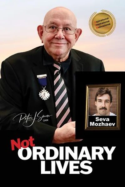 Not Ordinary Lives - Seva Mozhaev: Not Ordinary Lives 2