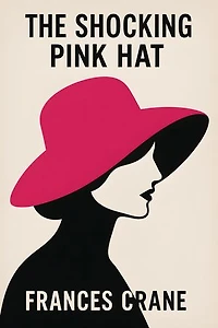 The Shocking Pink Hat