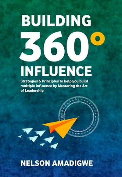 BUILDING 360-DEGREE INFLUENCE