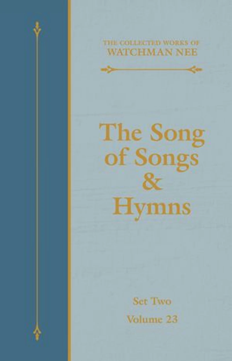 The Song of Songs & Hymns