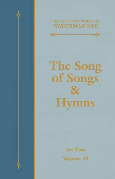 The Song of Songs & Hymns
