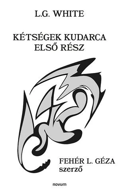 Kétségek kudarca: Első rész