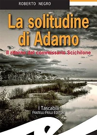 La solitudine di Adamo: Il ritorno del commissario Scichilone