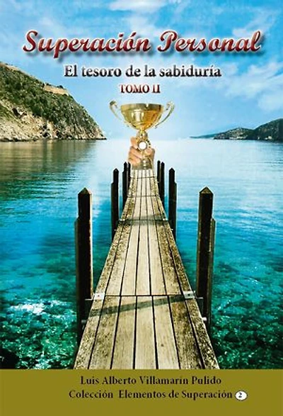 Superacion Personal II: Tesoro de la Sabiduría, Tomo II