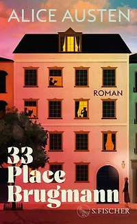 33 Place Brugmann: Roman | »Das größte Leseerlebnis seit Jahren.« Oprah Daily