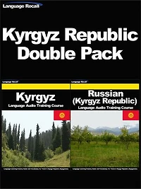 Kyrgyz Republic Double Pack: Language Audio Learning Country Guide and Vocabulary Training Course Collection for Travel in Kyrgyz Republic (Kyrgyzstan) (Including Kyrgyz (Kirghiz) and Russian)