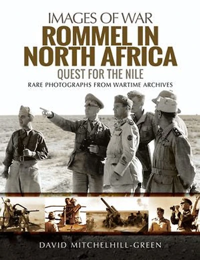 Rommel North Africa: Quest For The Nile