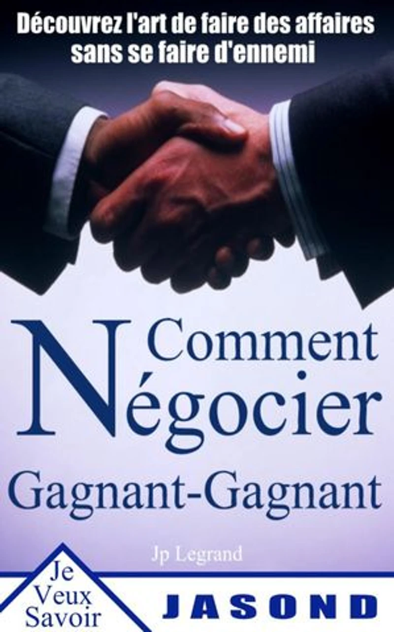 Comment négocier Gagnant-Gagnant