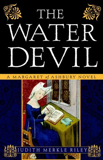 The Water Devil: A Margaret Of Ashbury Novel