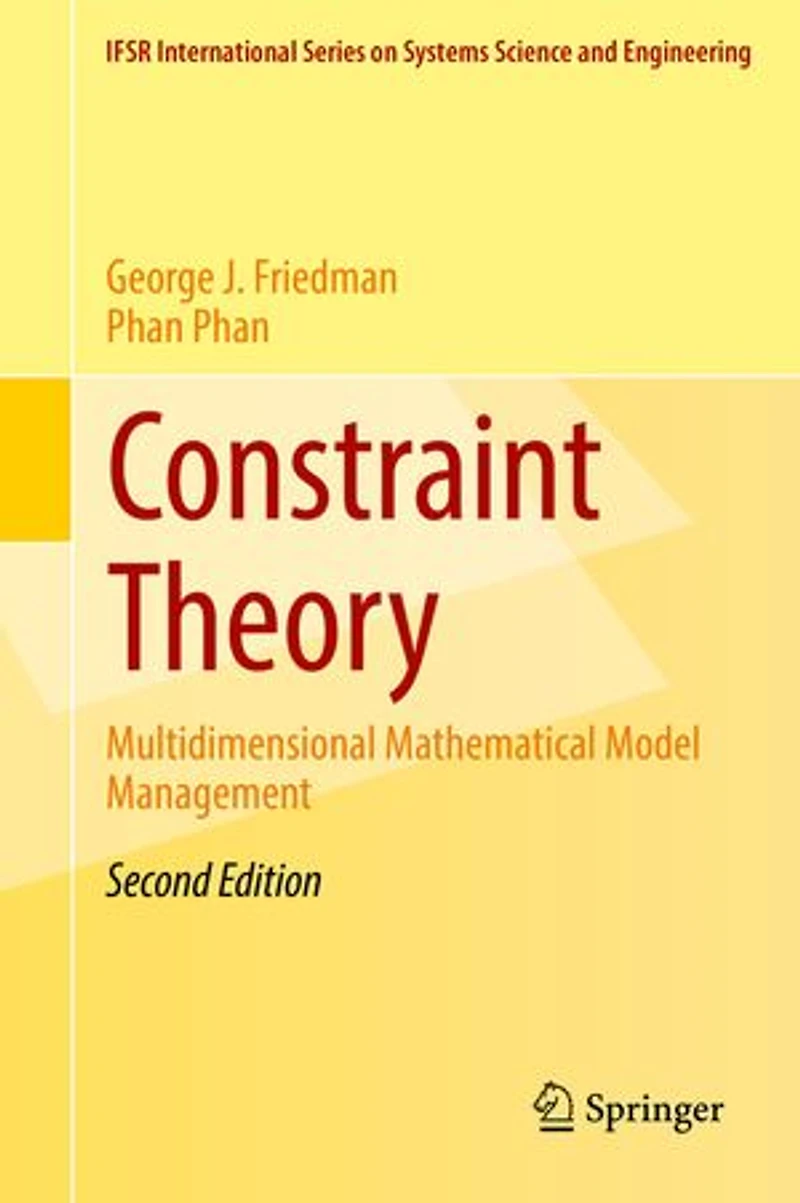 Constraint Theory: Multidimensional Mathematical Model Management