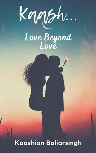 Kaash: Love Beyond Love