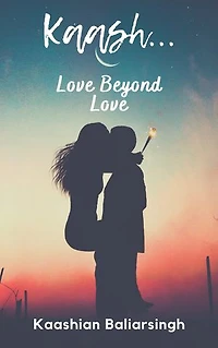Kaash: Love Beyond Love