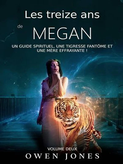 Les treize ans de Megan: La Serie Megan, #2