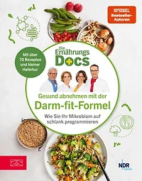 Die Ernährungs-Docs – Gesund abnehmen mit der Darm-fit-Formel: Wie Sie Ihr Mikrobiom auf schlank programmieren - Mit über 70 Rezepten und kleiner Haferkur | SPIEGEL Bestseller Platz 1