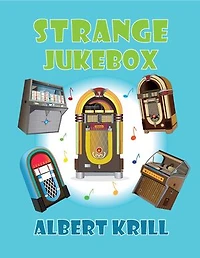 Strange Jukebox