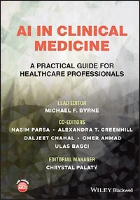AI Clinical Medicine: A Practical Guide for Healthcare Professionals