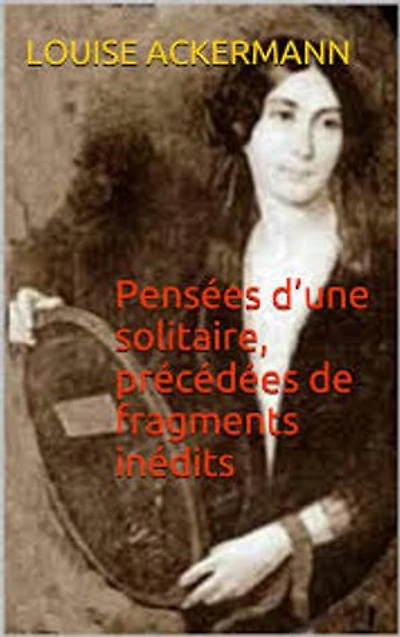Pensées d’une solitaire