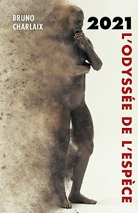 2021: L'Odyssée de l'espèce