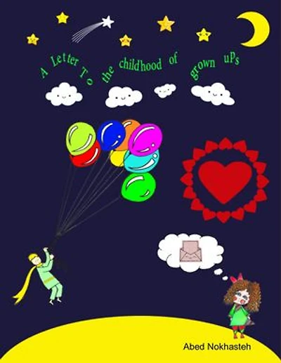 a Letter to Childhood of Grown-ups