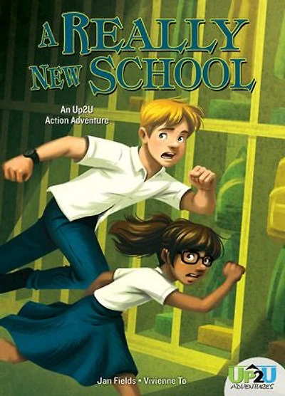 The Really New School: An Up2U Action Adventure