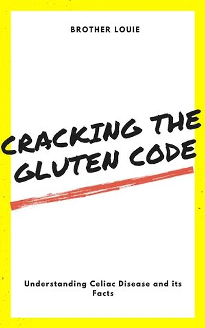 Cracking the Gluten Code: Understanding Celiac Disease and its Facts