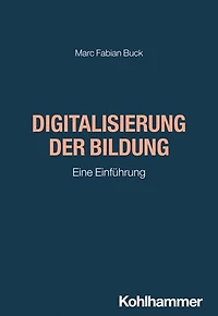 Digitalisierung der Bildung: Eine Einführung