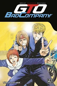 GTO (Great teacher Onizuka): bad company
