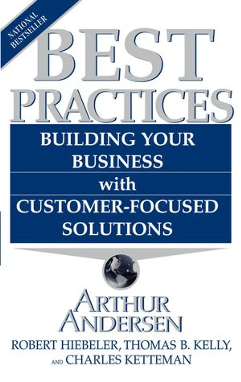 Best Practices: Building Your Business with Customer-Focused Solutions