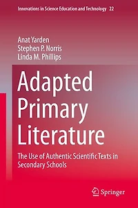 Adapted Primary Literature: The Use of Authentic Scientific Texts Secondary Schools