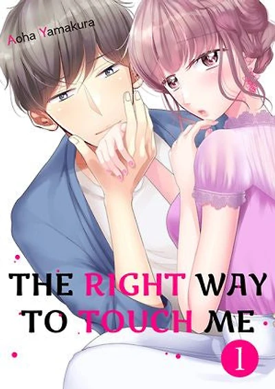The Right Way To Touch Me: Volume