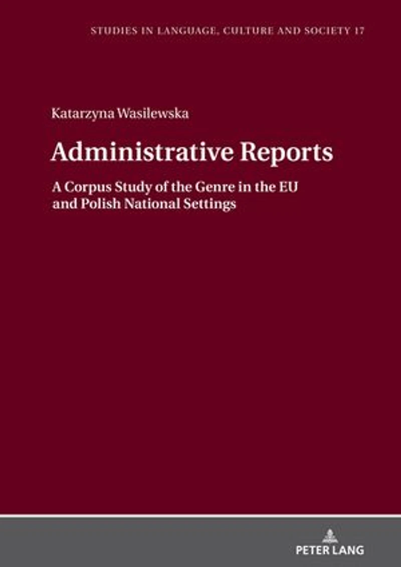 Administrative Reports: A Corpus Study Of The Genre Eu And Polish National Settings