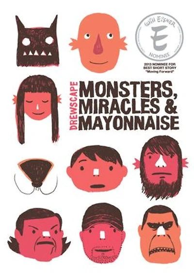 Monsters, Miracles & Mayonnaise