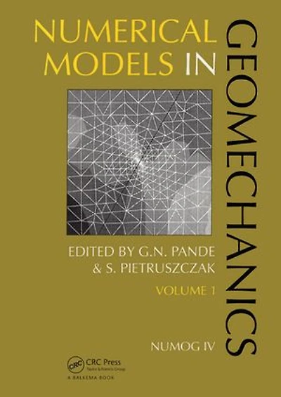 Numerical models in geomechanics, volume 1: Proceedings of the fourth international symposium, NUMOG IV, Swansea, 24-27 August 1992, 2 volumes