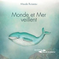 Monde et Mer veillent: Conte poétique en calligrammes pour petits et grands